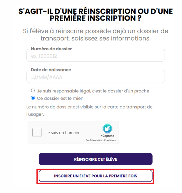 Question : s'agit-il d'une réinscription ou d'une première inscription, rentrer le numéro de dossier et date de naissance sinon cliquer sur "Inscrire un élève pour la première fois"